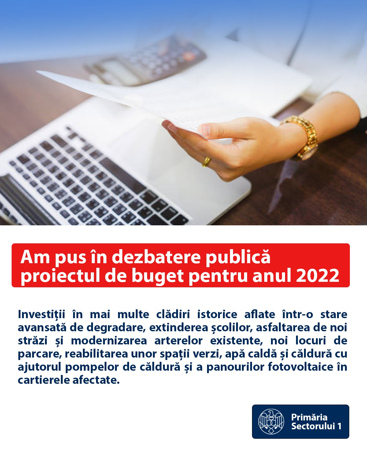 Punem în dezbatere publică proiectul de buget pentru anul 2022